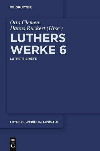 Martin Luther: Luthers Werke in Auswahl / Luthers Briefe - Hanns Rückert