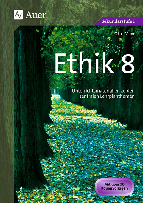 Ethik, Klasse 8 - Otto Mayr