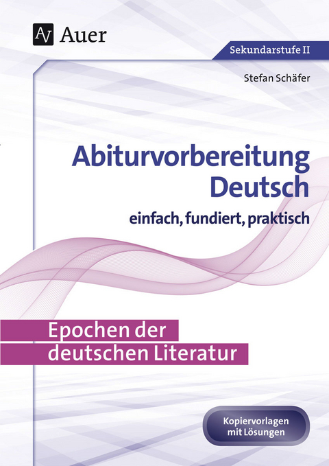 Epochen der deutschen Literatur - Stefan Schäfer