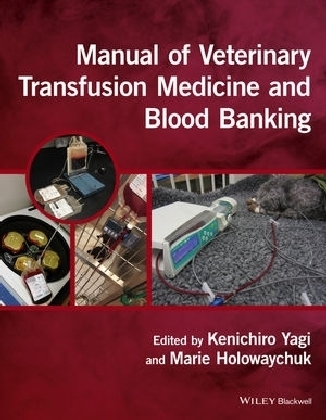 Manual of Veterinary Transfusion Medicine and Blood Banking - 