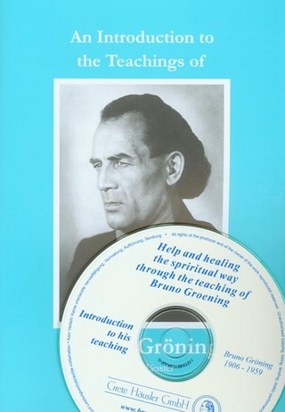 Einführungsschrift in die Lehre Bruno Grönings. Ausgabe mit CD - Grete Häusler; Grete Häusler GmbH