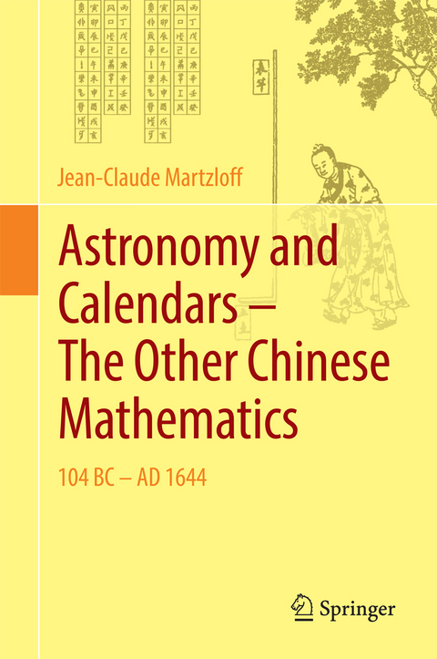 Astronomy and Calendars – The Other Chinese Mathematics - Jean-Claude Martzloff