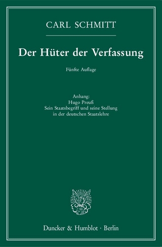 Der Hüter der Verfassung. - Carl Schmitt