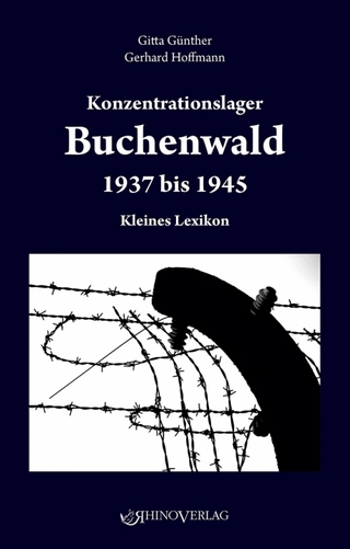 Konzentrationslager Buchenwald 1937?1945 - Gitta Günther; Gerhardt Hoffmann