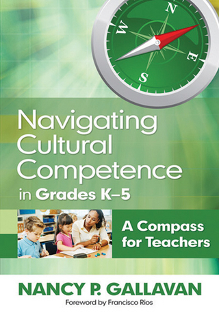 Navigating Cultural Competence in Grades K-5 - Nancy P. Gallavan
