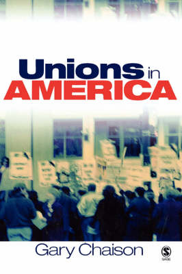 Unions in America - Gary Chaison