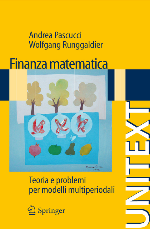 Finanza matematica - Andrea Pascucci, Wolfgang J. Runggaldier