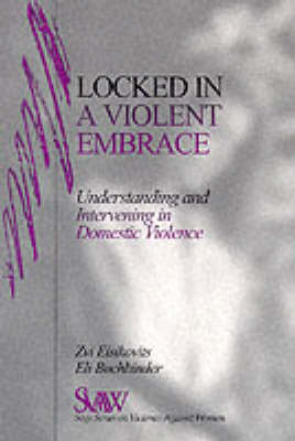 Locked in A Violent Embrace - Eli Buchbinder; Zvi Eisikovits
