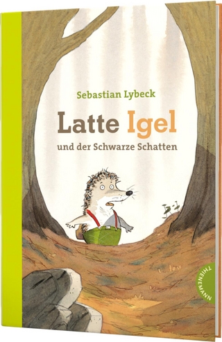 Latte Igel 3: Latte Igel und der Schwarze Schatten - Sebastian Lybeck