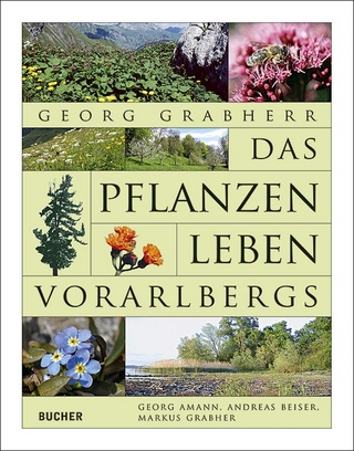 Das Pflanzenleben Vorarlbergs - Georg Grabherr
