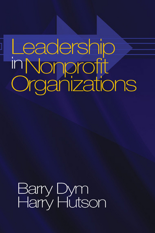 Leadership in Nonprofit Organizations - Barry Dym; Harry Hutson