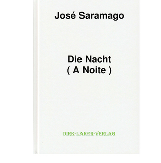 Die Nacht - José Saramago