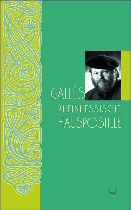 Gallés rheinhessische Hauspostille - Volker Gallé