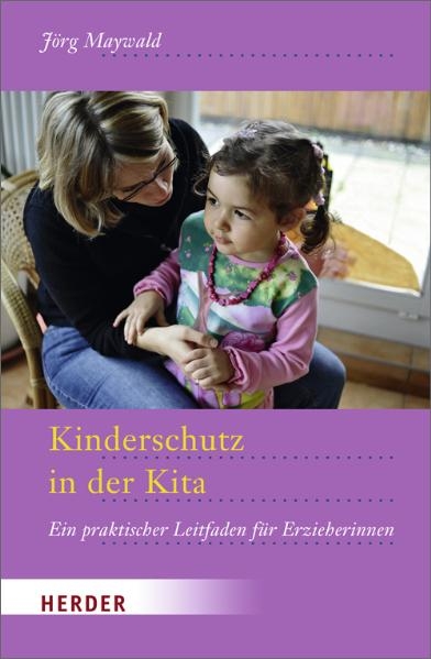 Kinderschutz in der Kita - Jörg Maywald