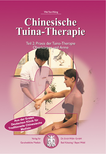 Chinesische Tuina-Therapie - Yun-Nóng Wei