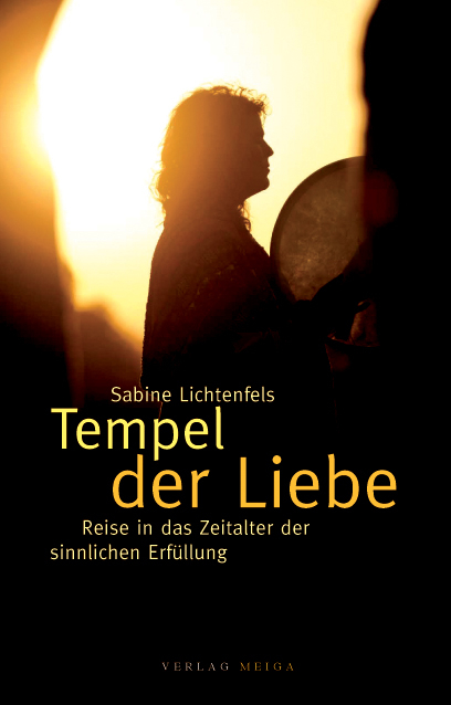 Tempel der Liebe - Sabine Lichtenfels