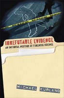 Irrefutable Evidence - Michael Kurland