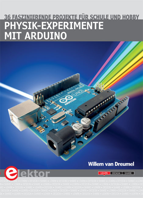 Physik-Experimente mit Arduino - Willem van Dreumel