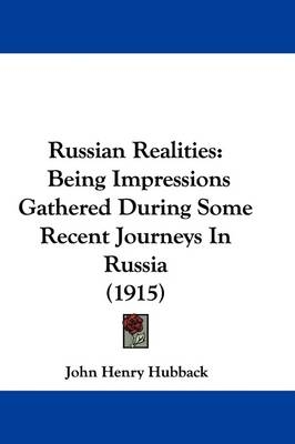 Russian Realities - John Henry Hubback