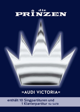 Die Prinzen: Audi Victoria für Chor SATB - Bosworth Music