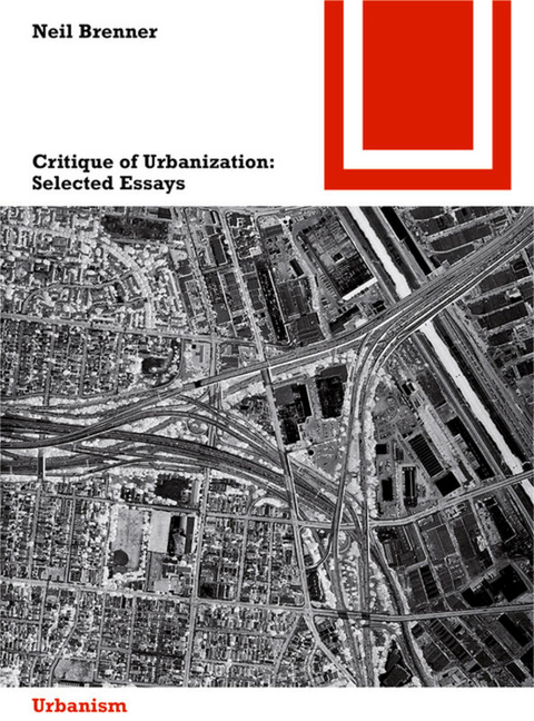 Critique of Urbanization - Neil Brenner