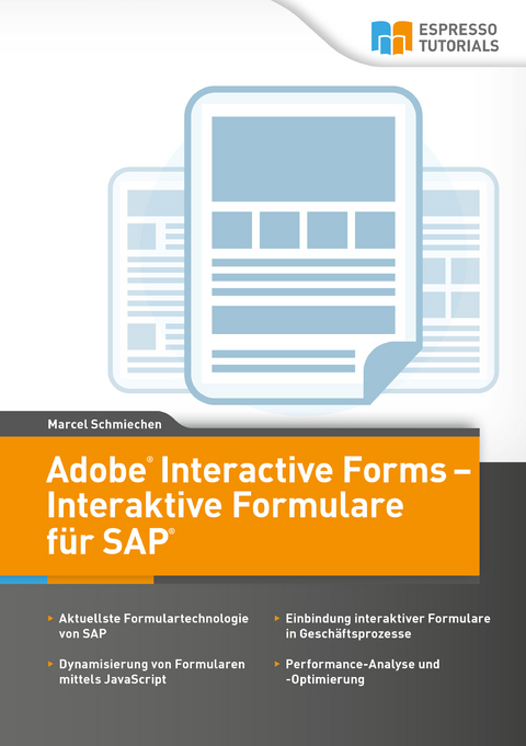 Adobe Interactive Forms - Interaktive Formulare in SAP - Marcel Schmiechen