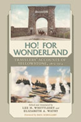 Ho! For Wonderland - Lee H. Whittlesey; Elizabeth A. Watry