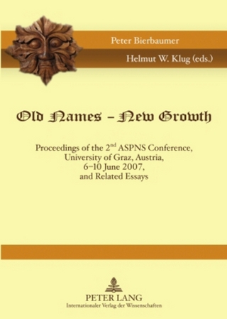 Old Names ? New Growth - Peter Bierbaumer; Helmut W. Klug