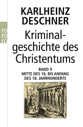 Kriminalgeschichte des Christentums 9 - Karlheinz Deschner