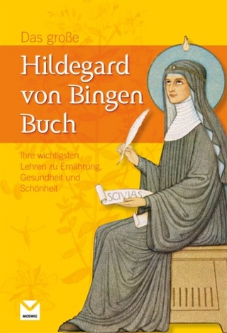 Das große Hildegard von Bingen Buch - Heidelore Kluge