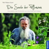 Die Seele der Pflanzen - Wolf-Dieter Storl