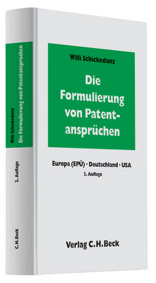 Die Formulierung von Patentansprüchen - Willi Schickedanz