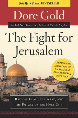 The Fight for Jerusalem - Dore Gold