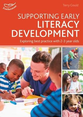Supporting Early Literacy Development - Gould Terry Gould