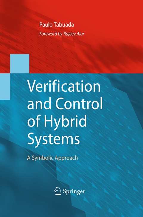 Verification and Control of Hybrid Systems - Paulo Tabuada
