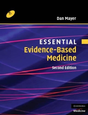 Essential Evidence-based Medicine with CD-ROM - Dan Mayer