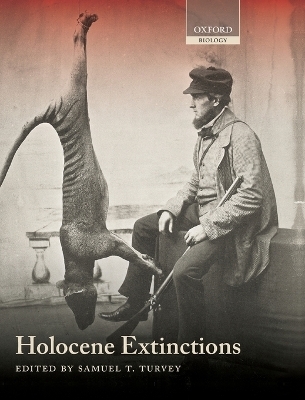 Holocene Extinctions - Samuel T. Turvey
