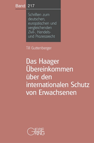 Das Haager Übereinkommen über den internationalen Schutz von Erwachsenen - Till Guttenberger