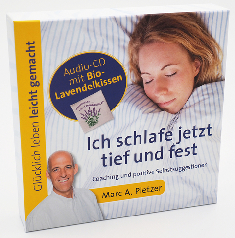 Ich schlafe jetzt tief und fest (Audio-CD mit Bio-Lavendelkissen) - Marc A. Pletzer
