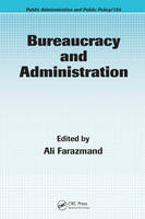 Bureaucracy and Administration - Ali Farazmand