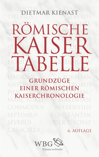 Römische Kaisertabelle - Dietmar Kienast; Werner Eck; Matthäus Heil