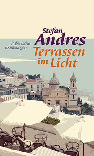 Terrassen im Licht - Stefan Andres; Dieter Richter