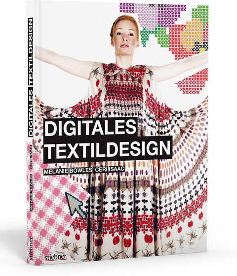 Digitales Textildesign - Melanie Bowles, Ceri Isaac