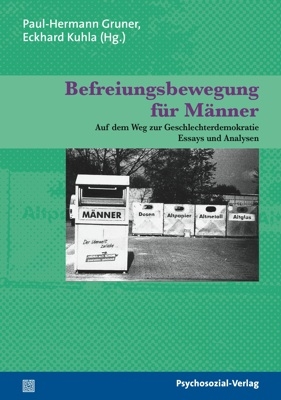 Befreiungsbewegung für Männer - Paul-Hermann Gruner; Eckhard Kuhla