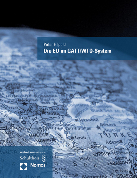 Die EU im GATT/WTO-System - Peter Hilpold