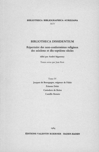 Bibliotheca Dissidentium IV - Philippe Denis; Claude Longeon; A Gordon Kinder; Simona Calvani