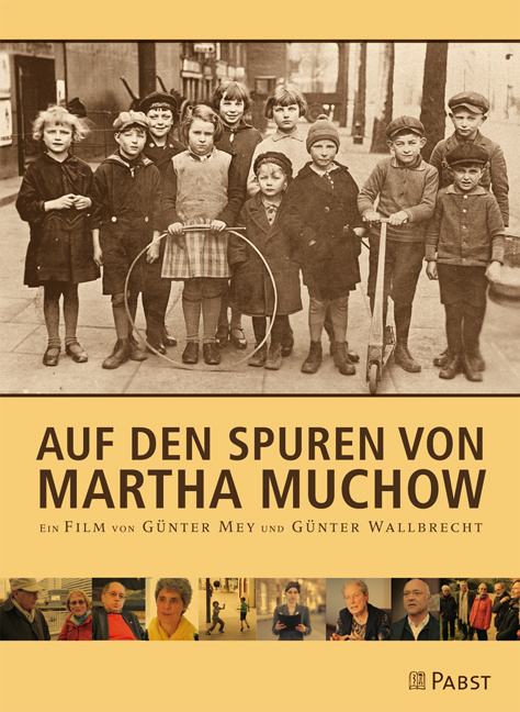 Auf den Spuren von Martha Muchow - Günter Mey, Günter Wallbrecht