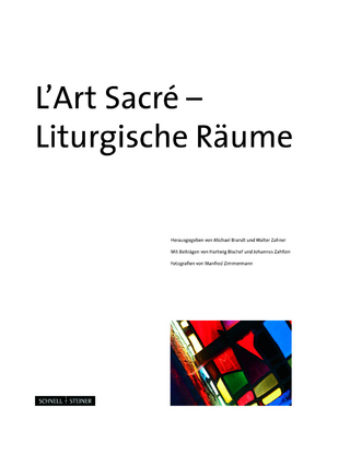 L´Art Sacré - Liturgische Räume - Walter Zahner; Michael Brandt