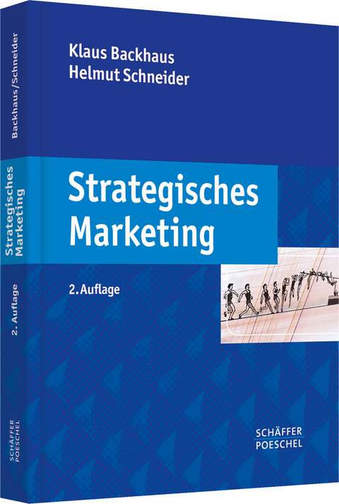 Strategisches Marketing - Klaus Backhaus, Helmut Schneider