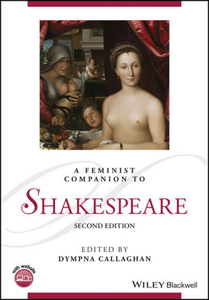 A Feminist Companion to Shakespeare - Dympna Callaghan